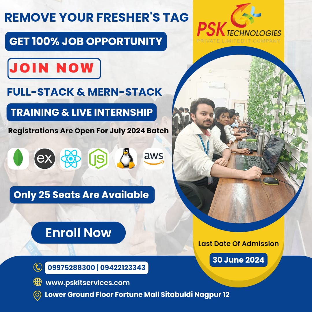 REMOVE YOUR FRESHER'S TAG & GET 100% JOB IN PSK Technologies Pvt Ltd IT Company JOIN FULL-STACK & MERN-STACK TRAINING & LIVE INTERNSHIP #cloudadministrator #growthmindset #softwaredevelopment #mernstack #fullstackdeveloper #internships #internshipopportunity #maharashtra