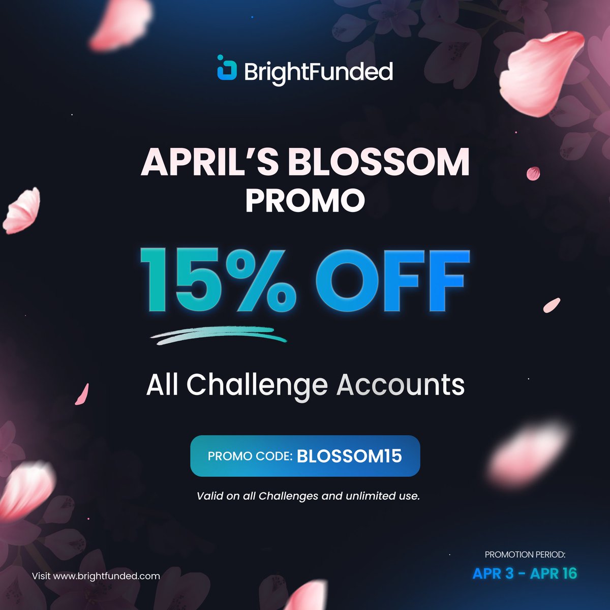 BrightFunded's tweet photo. APRIL’S BLOSSOM PROMO

April Showers bring Blossom Profits! Take Advantage of our April's Blossom Promo Now! 🌸💸

15% OFF ALL CHALLENGES

Use Code: BLOSSOM15

Get Funded ➡️ https://t.co/w0mmE7qfar