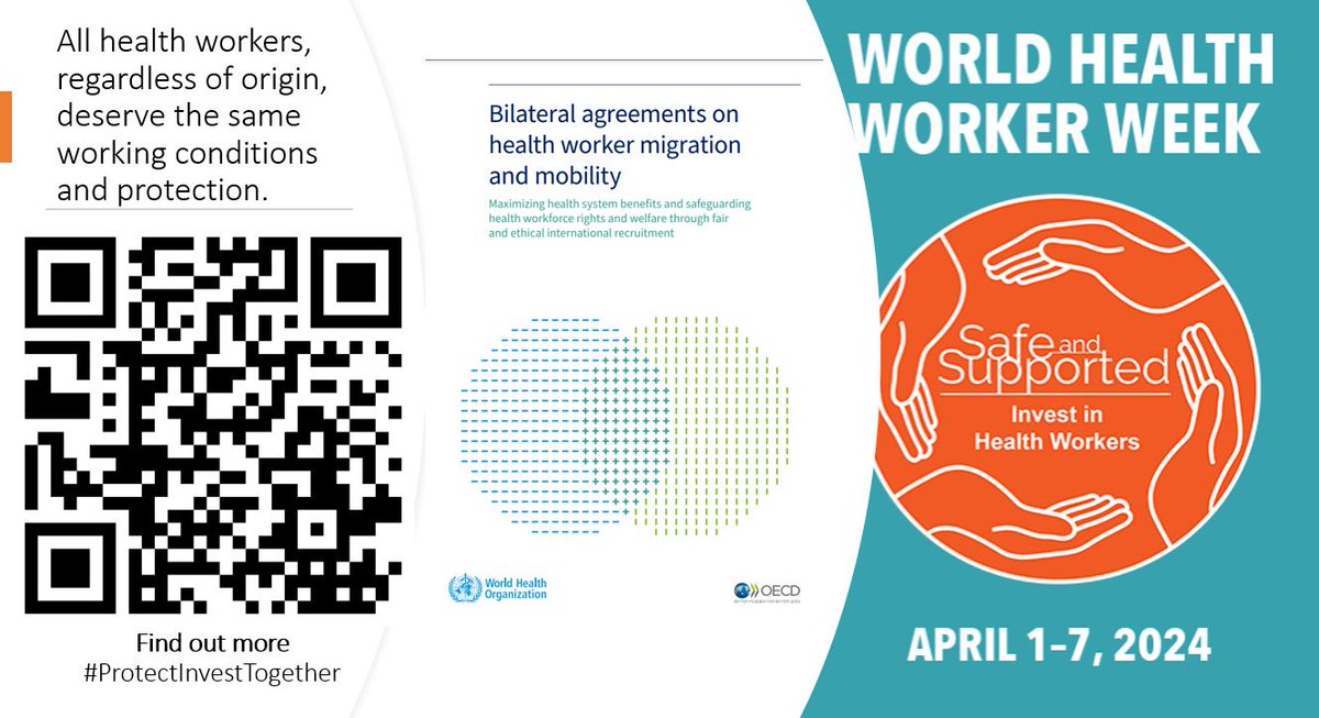 It's World Health Worker Week #WHWWeek 2024!! An important moment to recall commitments to protect and invest in health and care workers & take stock of new evidence: @WHO @OECD (2024) Bilateral agreements on health worker migration and mobility 🙏 also @ILO @Working4H