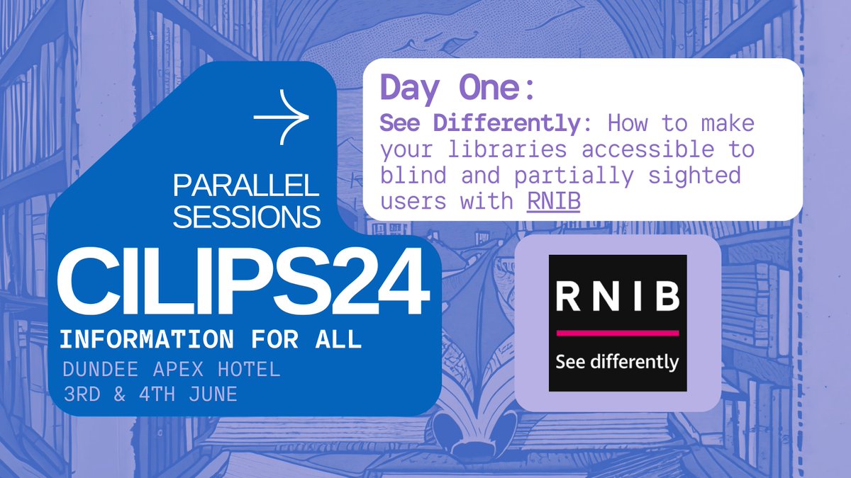 #CILIPS24 Parallel sessions: Day One! See Differently: How to make your libraries accessible to blind and partially sighted users with @RNIBLibrary. 💙 Join us at #CILIPS24 on the 3rd of June, at the Dundee Apex Hotel. Click here to book: cilips.org.uk/cilips24