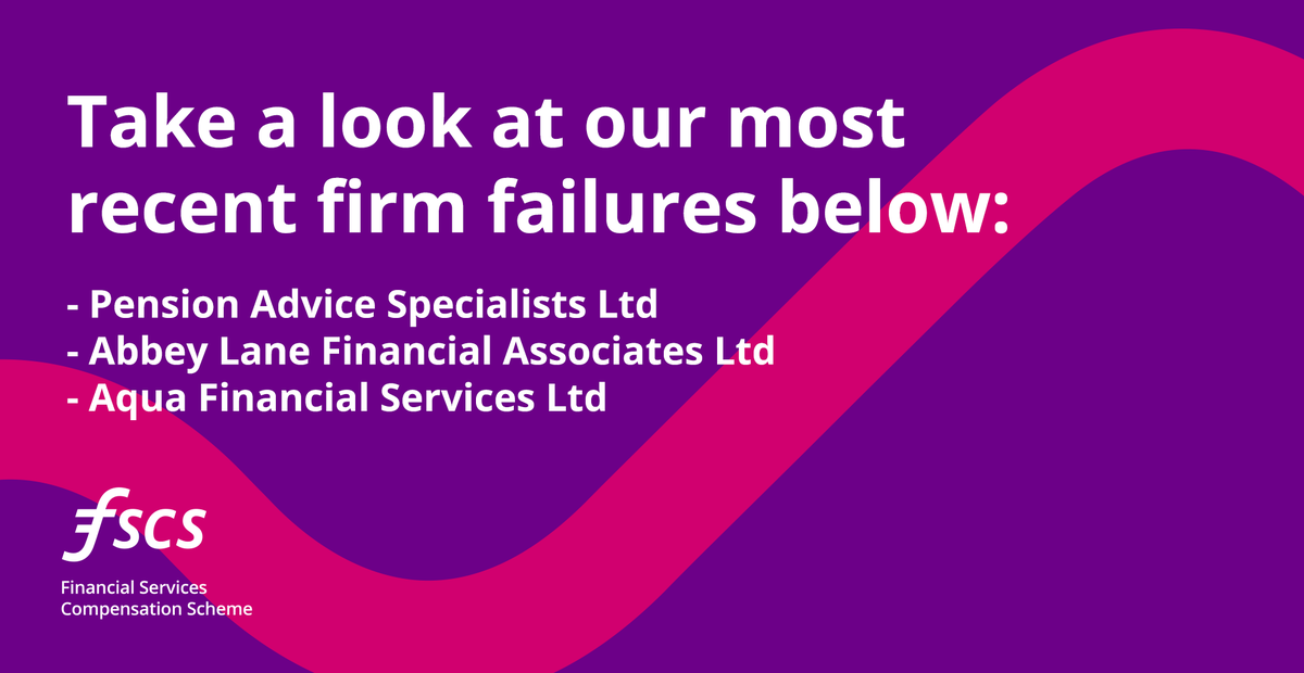 If you’ve been impacted by any of the below firm failures, you may be eligible to claim compensation from FSCS. - Pension Advice Specialists Ltd - Abbey Lane Financial Associates Ltd - Aqua Financial Services Ltd For the latest information, visit: fscs.org.uk/making-a-claim…