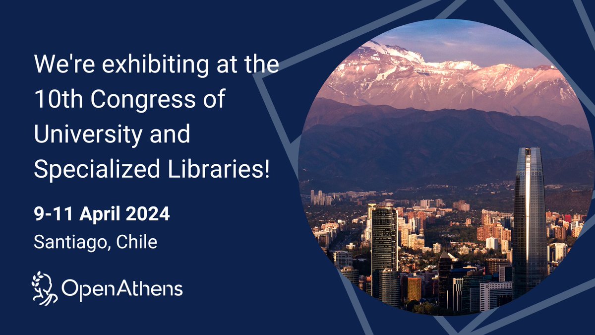 We are excited to be exhibiting at the 10th Congreso de Bibliotecas Universitarias y Especializadas in Santiago, Chile, next week! Find out more: openathens.net/events/10-cong… @IFLA @sisibuchile