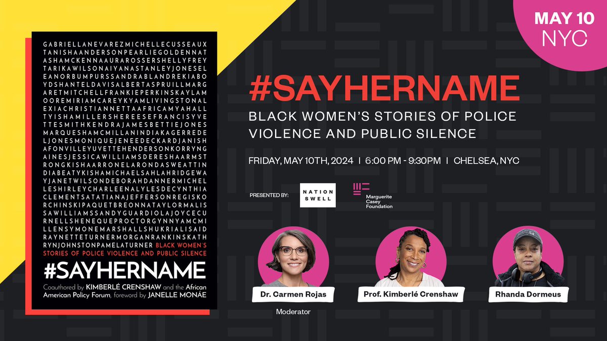 Join NationSwell and @caseygrants for the third event in our #MCFBookClub series: “#SayHerName: Black Women’s Stories of Police Violence and Public Silence” featuring author @sandylocks, @crojasphd, and Ms. Rhanda Dormeus. Register buff.ly/3xqAJbv