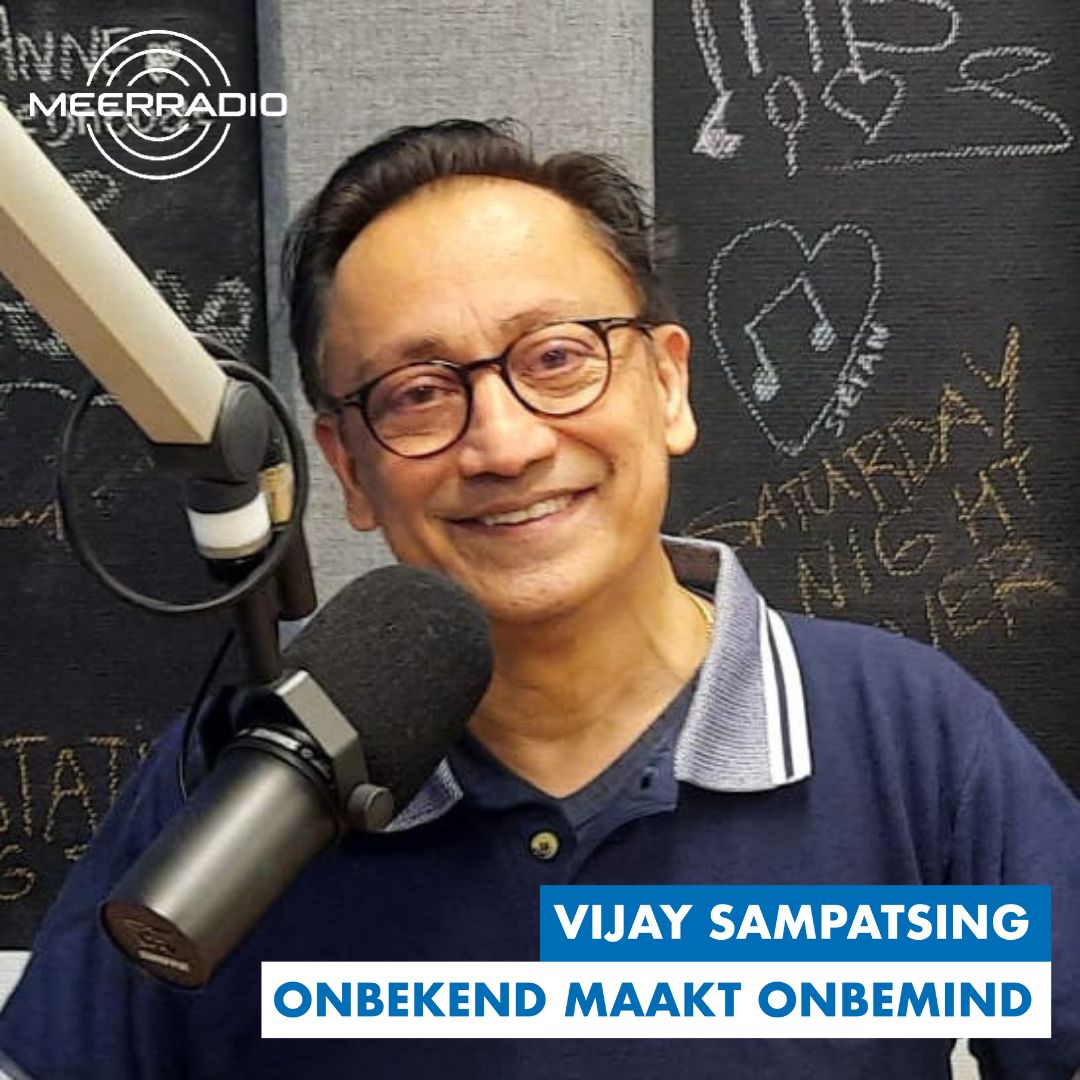3 APRIL 2024 - Vijay Sampatsing presenteert vanavond van 21.00 tot 22.00 uur de 82ste aflevering van “Onbekend maakt Onbemind” op MeerRadio. Luister mee via meerradio.nl