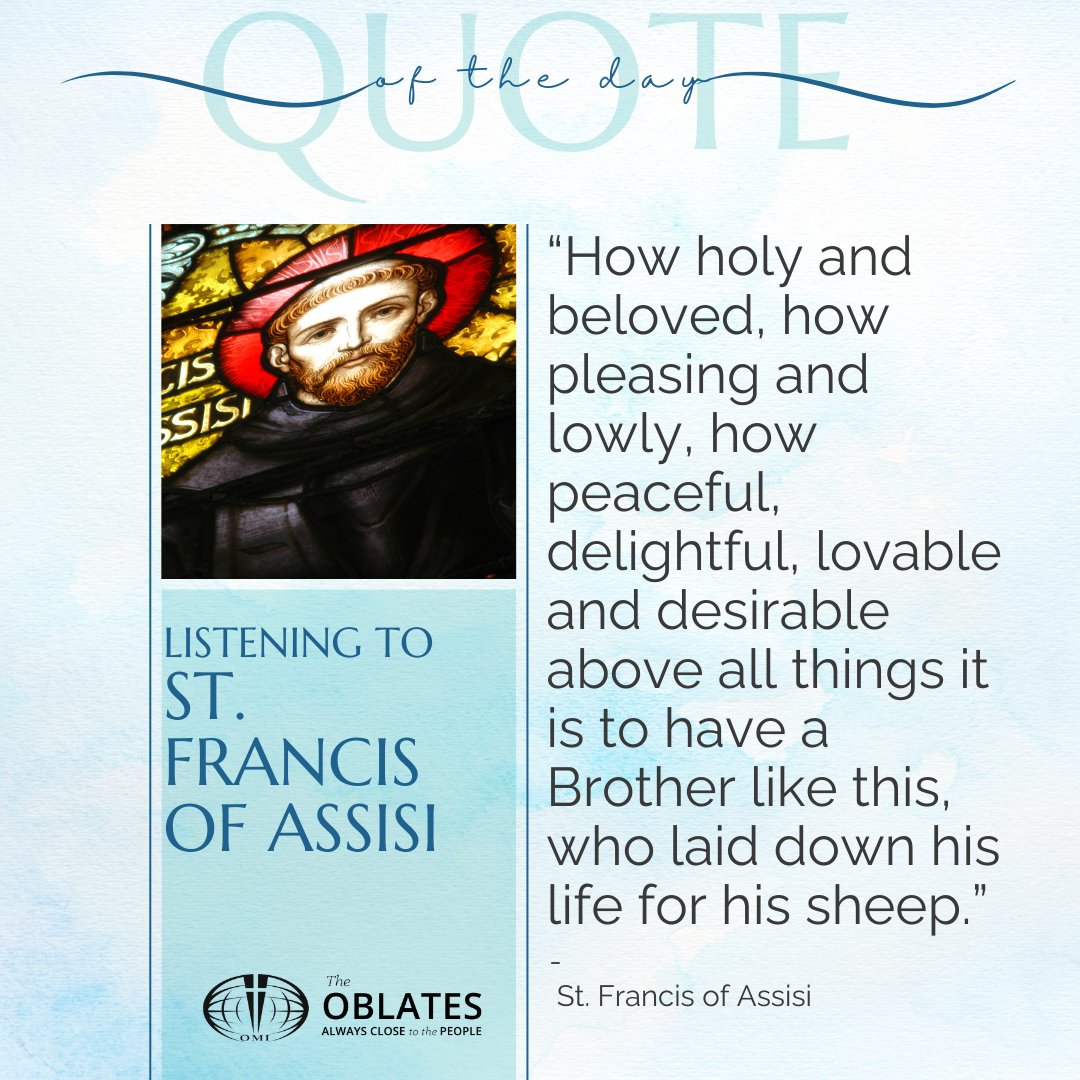 Quote of the day....
Today, we listen to the words of St Francis of Assisi
#theoblatesdailyquote #stfrancisofassisi