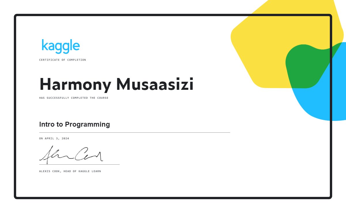 HMusaasizi's tweet photo. I've completed the Intro to Programming course on Kaggle!   

https://t.co/wqe8Uq0ZbT

It is amazingly challenging 👍👍👍👍😁

got inspired by @__jemeel, @raqibcodes  &amp; @rlay_py 

@favour_ewoh you should give it a try, https://t.co/7vpEDqgvv2