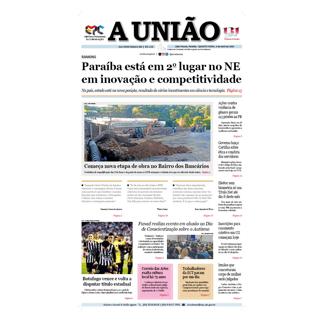 Bom dia! 🚜Confira os destaques do jornal A União desta quarta-feira, 03 de abril de 2024.