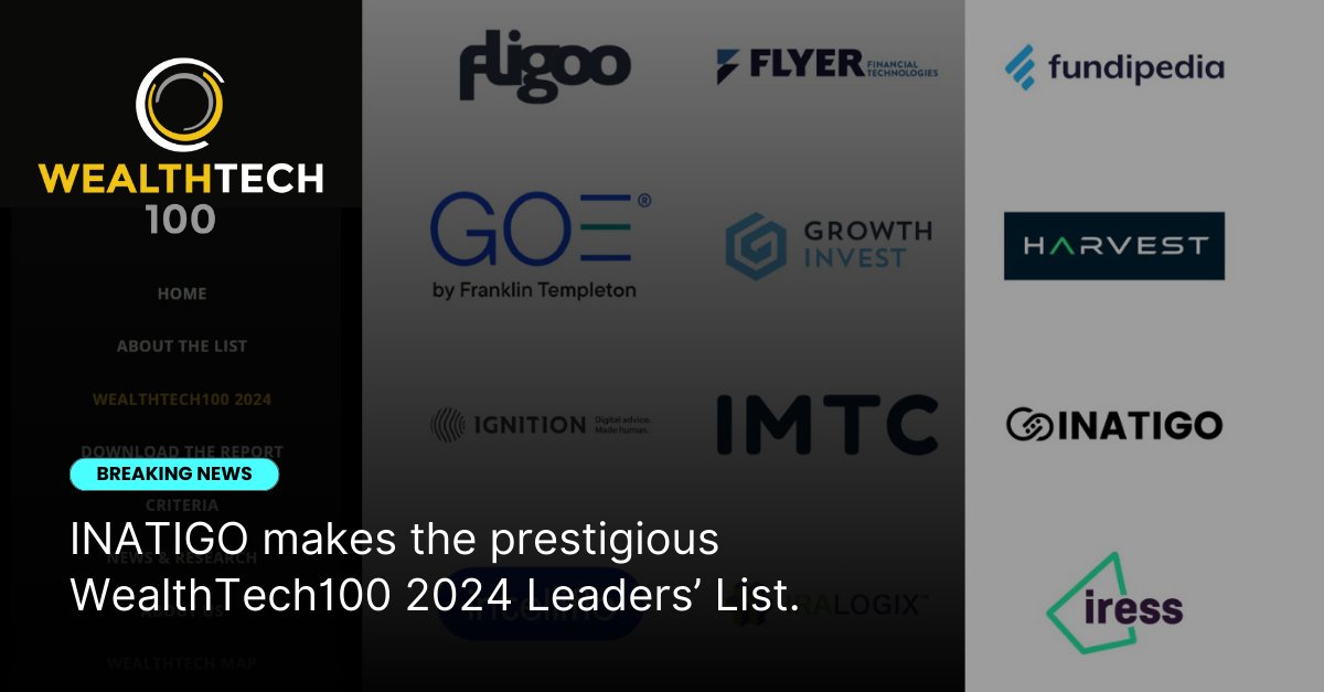 INATIGO_Tech's tweet image. @INATIGO and @finley_ai named on the prestigious #WealthTech100 2024 list 🏆

Thank you @Fintech_Global for selecting us as a world&apos;s top 100 innovative technology provider transforming wealth management, private banking, and financial advisory with #GenAI.

Learn→ #LinkInBio