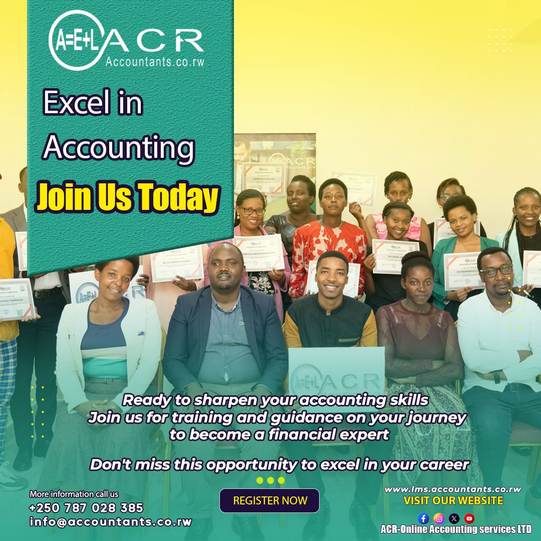 Level up your accounting skills with our expert-led training, enroll now for our comprehensive training program and chart your course towards becoming a financial expert

For more details:call+250 787 028 385 | Email: info@accountants.co.rw
#ACRAccountingAcademy #CareerExcellence
