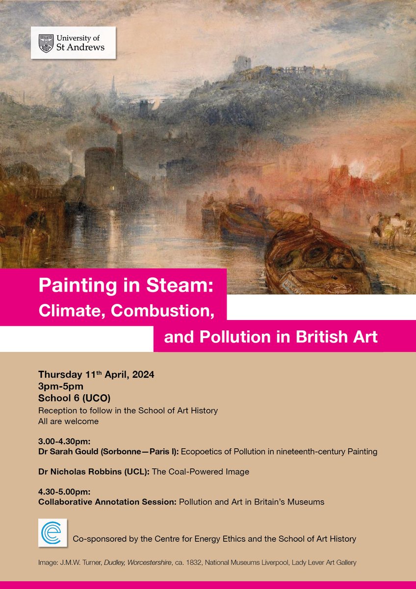 This Thursday at the School of Art History! 'Painting in Steam: Climate, Combustion, and Pollution in British Art'. If you'd like to watch the talks live online , please sign up here: tickettailor.com/events/centref… @SarahScottGould @PaulMellonCentr @EthicsEnergy