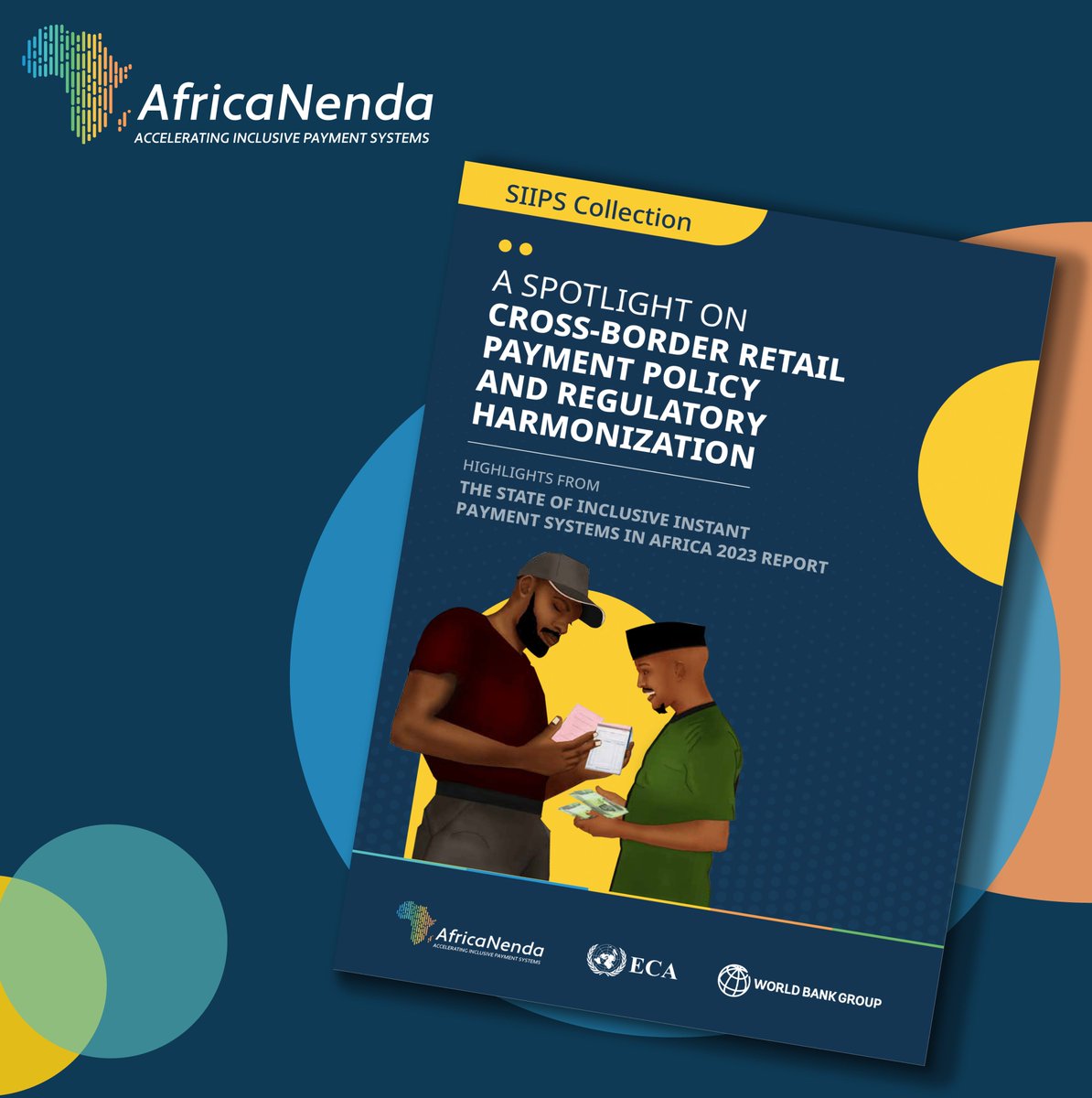 AfricaNenda's tweet photo. Our latest publication shines a spotlight on cross-border payments and the regulatory context in which they operate, as well as the building blocks for policy harmonization. #SIIPSreport2023 #PolicyHarmonization
📰Read and download it here: https://t.co/VoaF53YMoo https://t.co/y1sLioVNP9