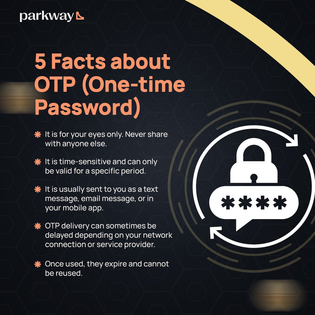 ParkwayNG's tweet image. For various transactions or login attempts, you may need to generate an OTP. It is a form of extra security that conforms and authenticates a process. Also, remember that it should be kept confidential and used as soon as possible.
#parkwaywallet #cashlesssolutions #securitytips…