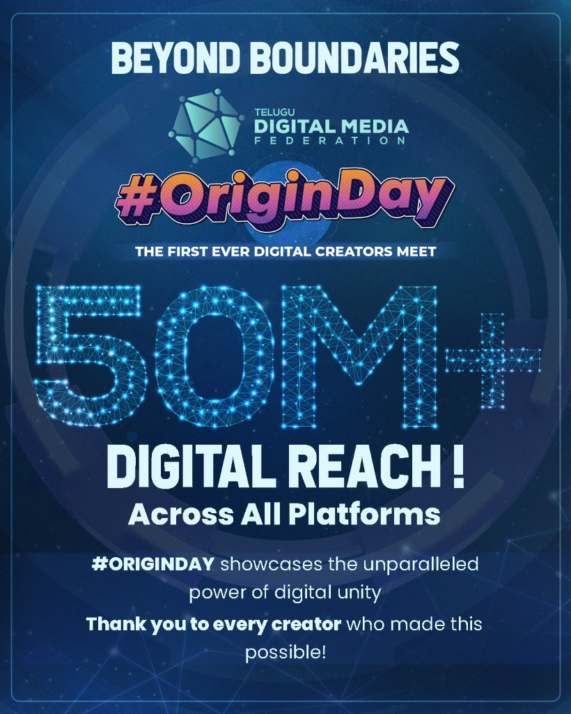 The #OriginDay by @TeluguDMF creates a sensation all over on Digital World 🌍 💥 50MILLION+ Digital Reach across all platforms for the FIRST EVER DIGITAL CREATORS MEET🔥 Grateful to our esteemed guests and the talented influencers for making this event a historic start ❤️