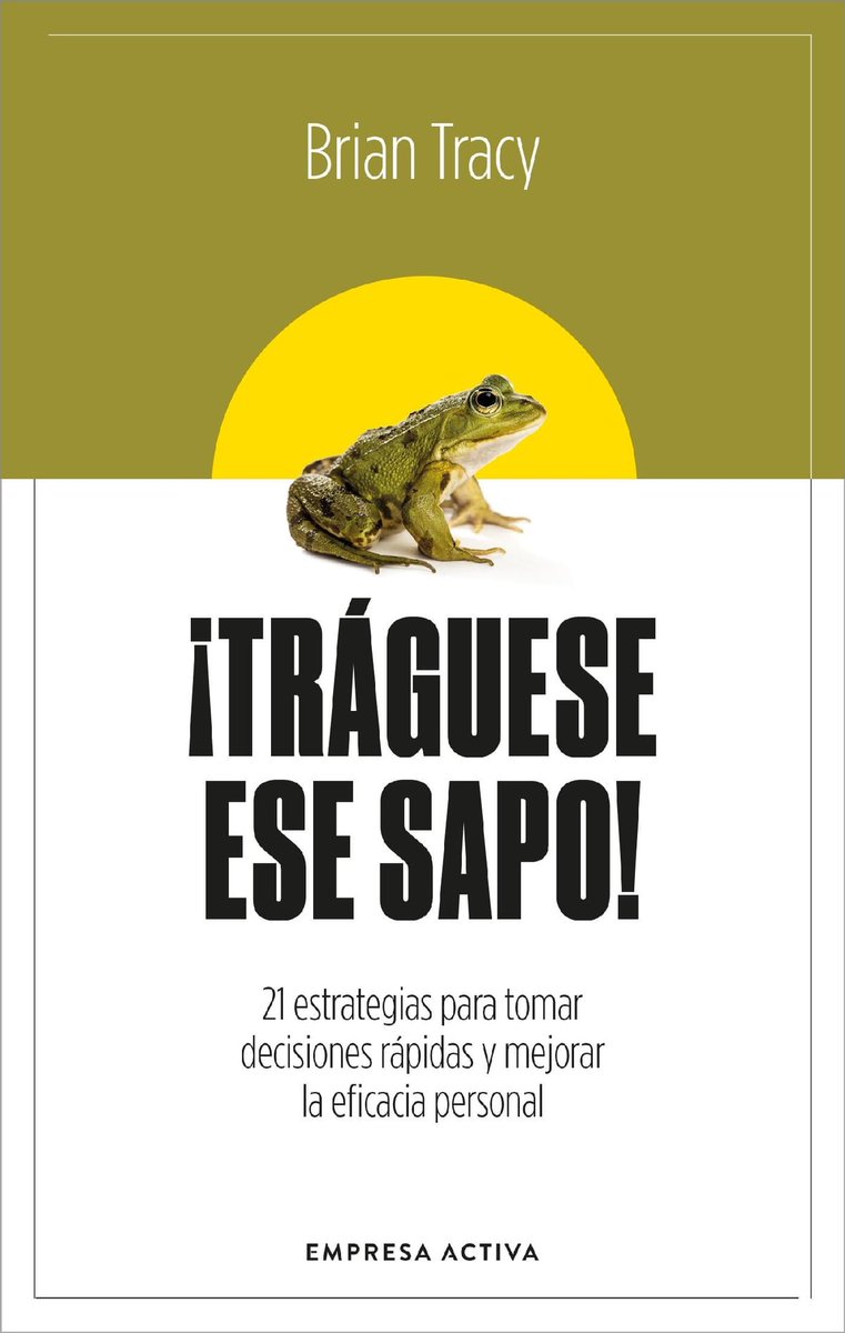 Bestsellerempr's tweet photo. Todos tendemos a procrastinar y algunas tareas nos consumen la energía solo de pensar hacerlas...

#TrágueseEseSapo es todo un clásico para combatir esa sensación y te servirá de motivación...

🐸Aquí reseña 👉🏻https://t.co/Yh83tVwpw8 https://t.co/snwU18WT13