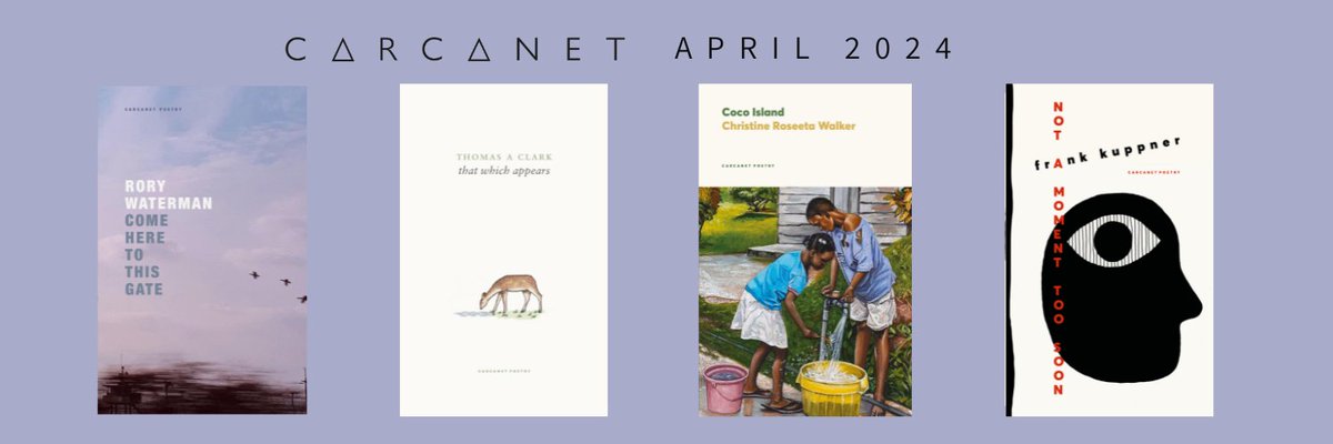 Our April books are available to pre-order on the Carcanet site!🌸Use the code APRILBOOKS for 20% off and free UK P&P: