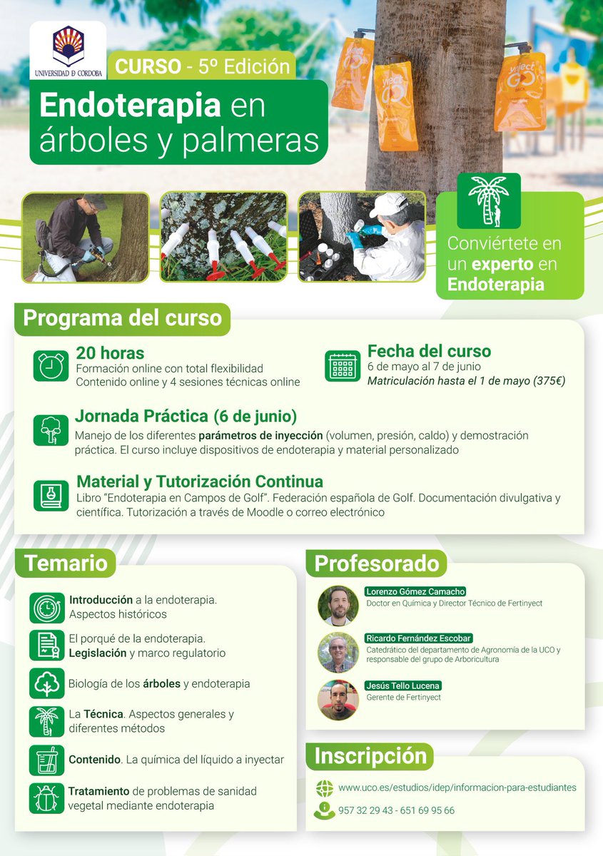 🌴 Recuerda que continúa abierto el plazo para inscribirte en la quinta edición del curso ‘Endoterapia en árboles y palmeras’.

Fórmate de la mano de un plantel de profesionales de <a href="/Univcordoba/">Universidad Córdoba</a> y <a href="/fertinyect/">Fertinyect - Somos Endoterapia 🌳</a> 😉 Más info en: uco.es/estudios/idep/…