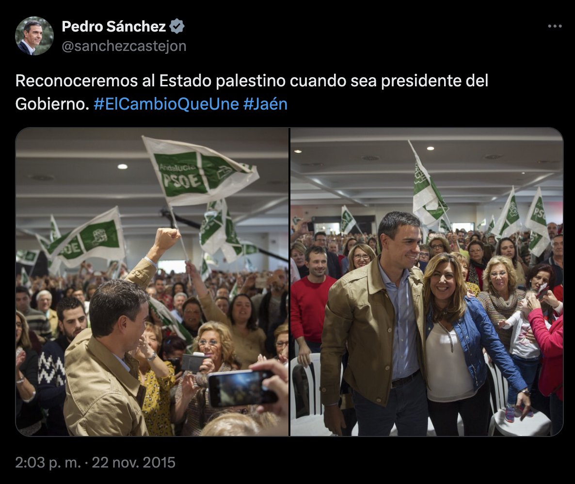 Me preguntan de Al Jazeera por el anuncio de Pedro Sánchez de reconocer el Estado palestino antes de julio. Les he mandado este tweet de 2015 y les he recomendado prestar atención no solo a las palabras, sino a los hechos.