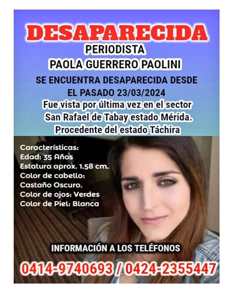 'CONTINÚA DESAPARECIDA' La Periodista Paola Guerrero de 35 años de edad, oriunda del estado Táchira, continúa desaparecida. Fue vista por última vez en San Rafael de Tabay estado #Merida Si la has visto comuníquese a los números 04149740693 o al 04242355447. #viral #URGENTE