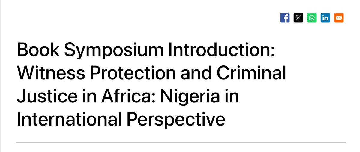 NEW Book Symposium Introduction by author and convenor - @Sue_onyeka. “Witness Protection and Criminal Justice in Africa: Nigeria in International Perspective” The three 3️⃣ reviews of the book will be published everyday of this week. Congrats Dr. afronomicslaw.org/category/analy…
