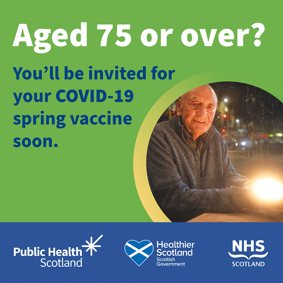 NHS24's tweet photo. If you’re aged 75 or over, look out for your COVID-19 vaccine invitation arriving by post, email or text. Don’t let your protection fade this spring.
For more information, visit https://t.co/6FP6hfxc0l
#SpringVaccine https://t.co/fMDEbeOIFa