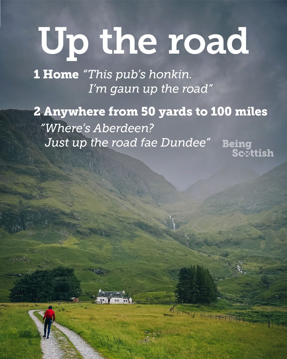 Also applies to 'doon the road' 👌🏴󠁧󠁢󠁳󠁣󠁴󠁿