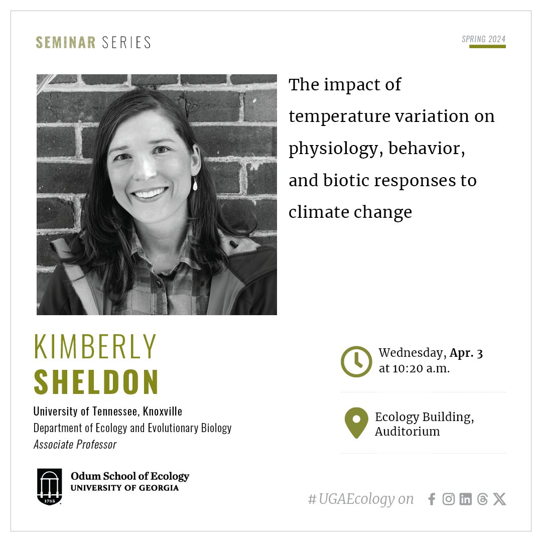 Join us TODAY for an ecology seminar with Kimberly Sheldon of the University of Tennessee, Knoxville: 'The impact of temperature variation on physiology, behavior, and biotic responses to climate change' 10:20 a.m. in the Ecology auditorium. Hope to see you there!