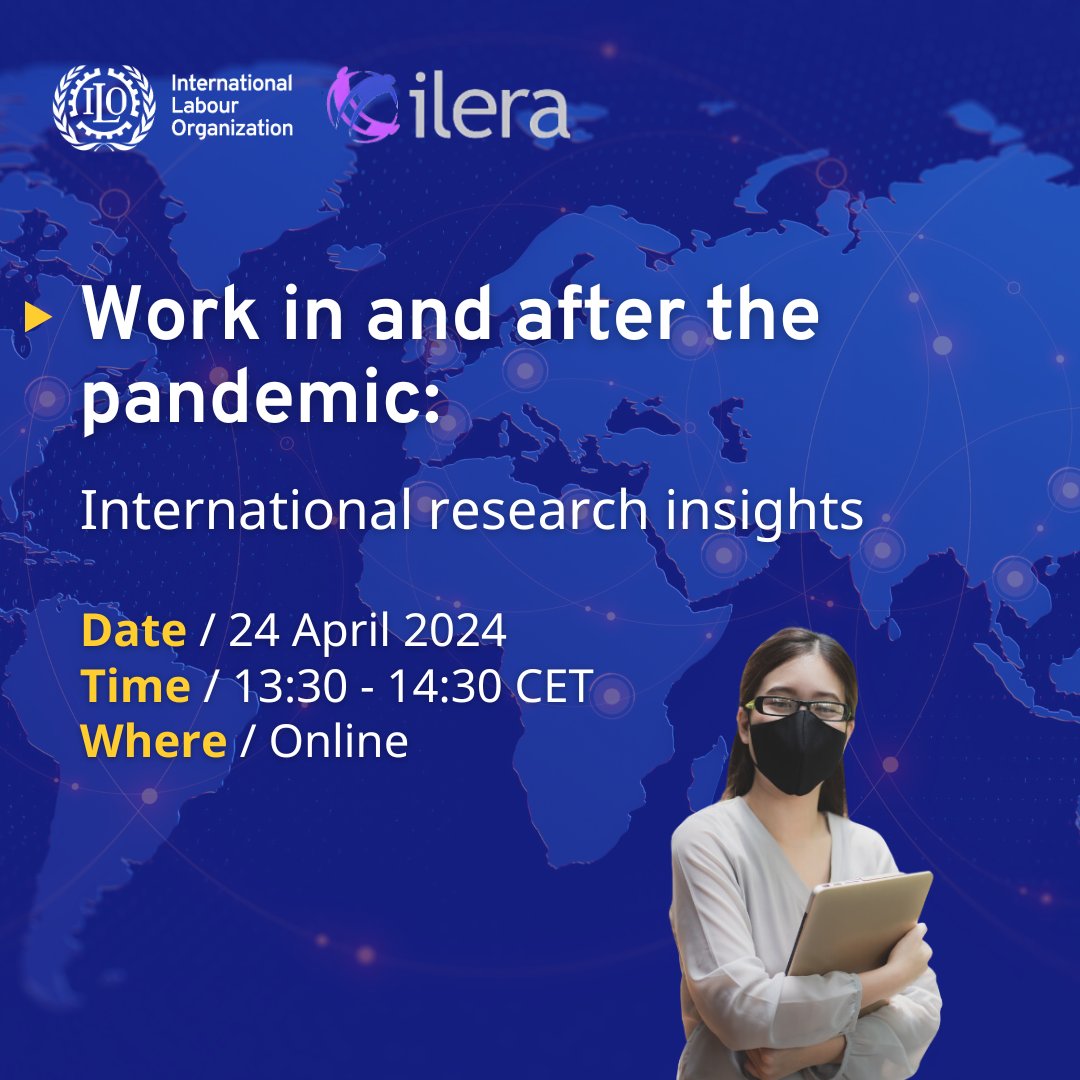 🚀 Join us on 24 April for the ILO-ILERA webinar: A deep dive into work’s future post-#COVID19 From #EU collective bargaining, innovative job retention, flexible working's evolution- to valuing essential workers. Expert-led, future-focused. More info 🔎 bit.ly/3VEGMU8