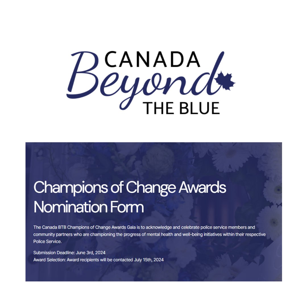 Badge of Life Canada is encouraging our community to support Canada Beyond the Blue in their invitation for nominations for the 3rd Annual Champions of Change Awards to be presented at the 2024 Canada Beyond the Blue Champions of Change Gala on September 5th in Toronto.…