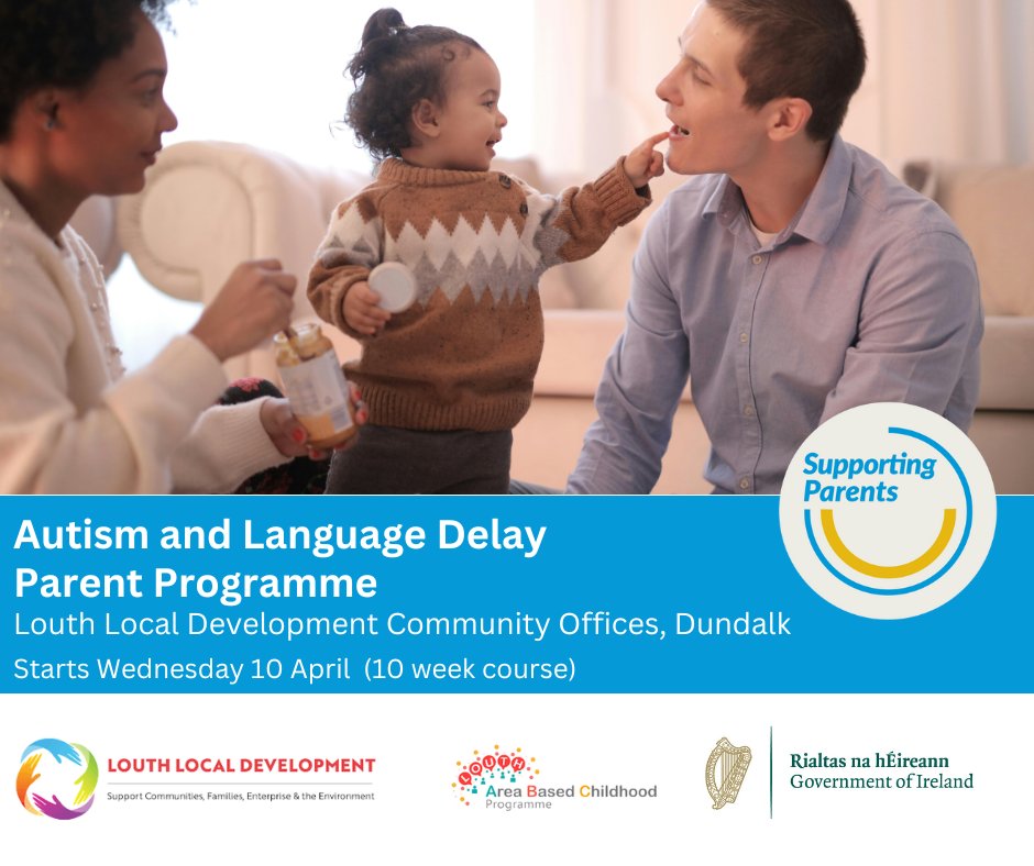 Louth ABC Programme are offering an Autism and Language Delay – Parent Programme. Starting Wednesday 10 April – the programme runs over 10 weeks. Find more information and contact details at: bit.ly/3U2loa6 #supportingparentsire