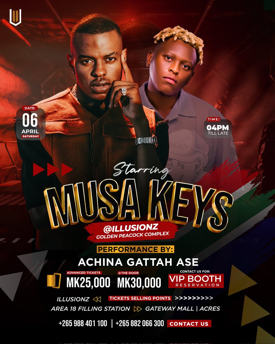 Musa Keys concert at Illusions 🤗😍

Let's make some unforgettable memories together! 

Mk25,000 advanced tickets.

Available at Area 18 Filling station, Illusionz Bar and Acres by Gateway Mall.

#MussaKeysLive #IllusionzExperience'