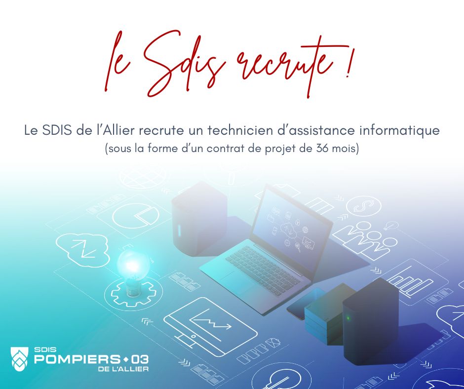 [#RECRUTEMENT] 👉Le Service Départemental d'Incendie et de Secours de l’Allier recrute : 📌1 technicien d'assistance informatique au sein du groupement des systèmes d'information. 🗓️Date limite de candidature : 5 mai 2024. ➡️Tous les détails ici : sdis03.com