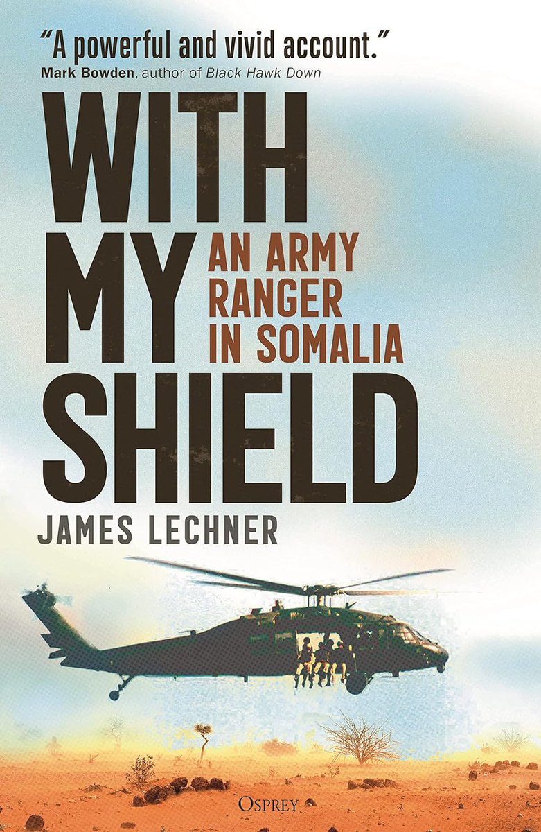 🚨 New Episode Drop: Host @MichaelJMorell talks with Army Ranger veteran LTC (Ret.) @lechner_jim about his book 'With My Shield: An Army Ranger in Somalia' about his experience on the ground in Mogadishu in 1993 during the Black Hawk Down raid. They also discuss his recent