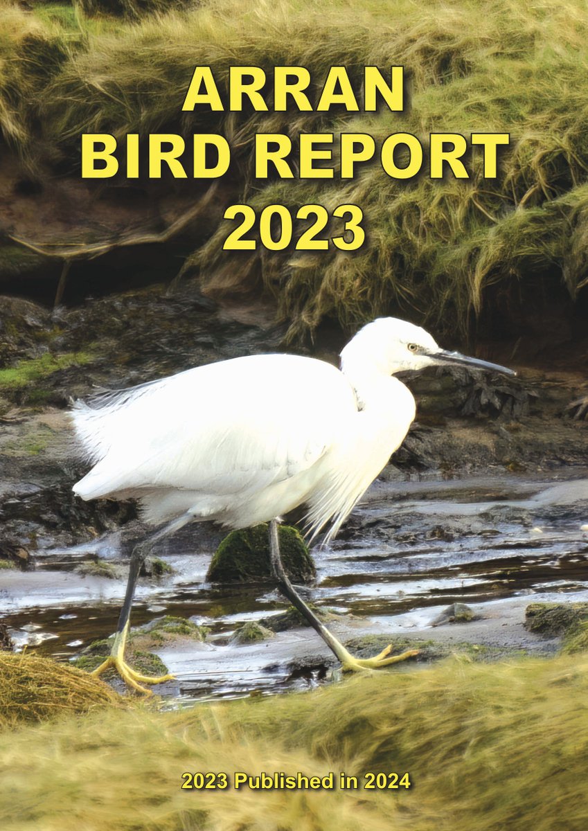 ARRAN BIRD REPORT 2023 Now available and a 'must' for anyone interested in the birds of Arran, this 2023 report is as up to date as any bird report could possibly be! Priced £9.99, info on how to get your copy is at tinyurl.com/2y65a5rr