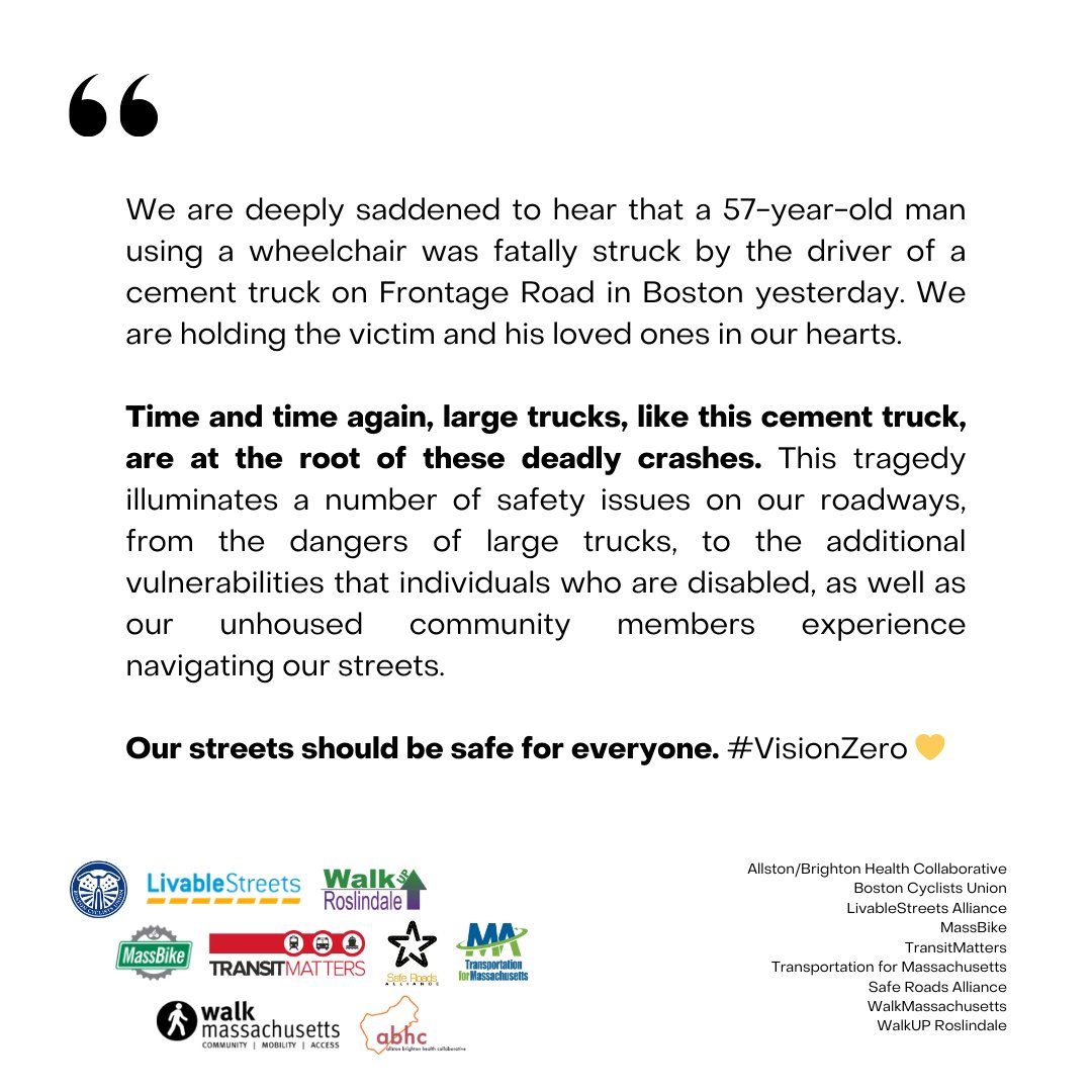 StreetsBoston's tweet photo. We are deeply saddened to hear that a 57-year-old man using a wheelchair was fatally struck by the driver of a cement truck yesterday in Boston. 

Our streets should be safe for everyone. #VisionZero 💛 https://t.co/yOAdSNdboH