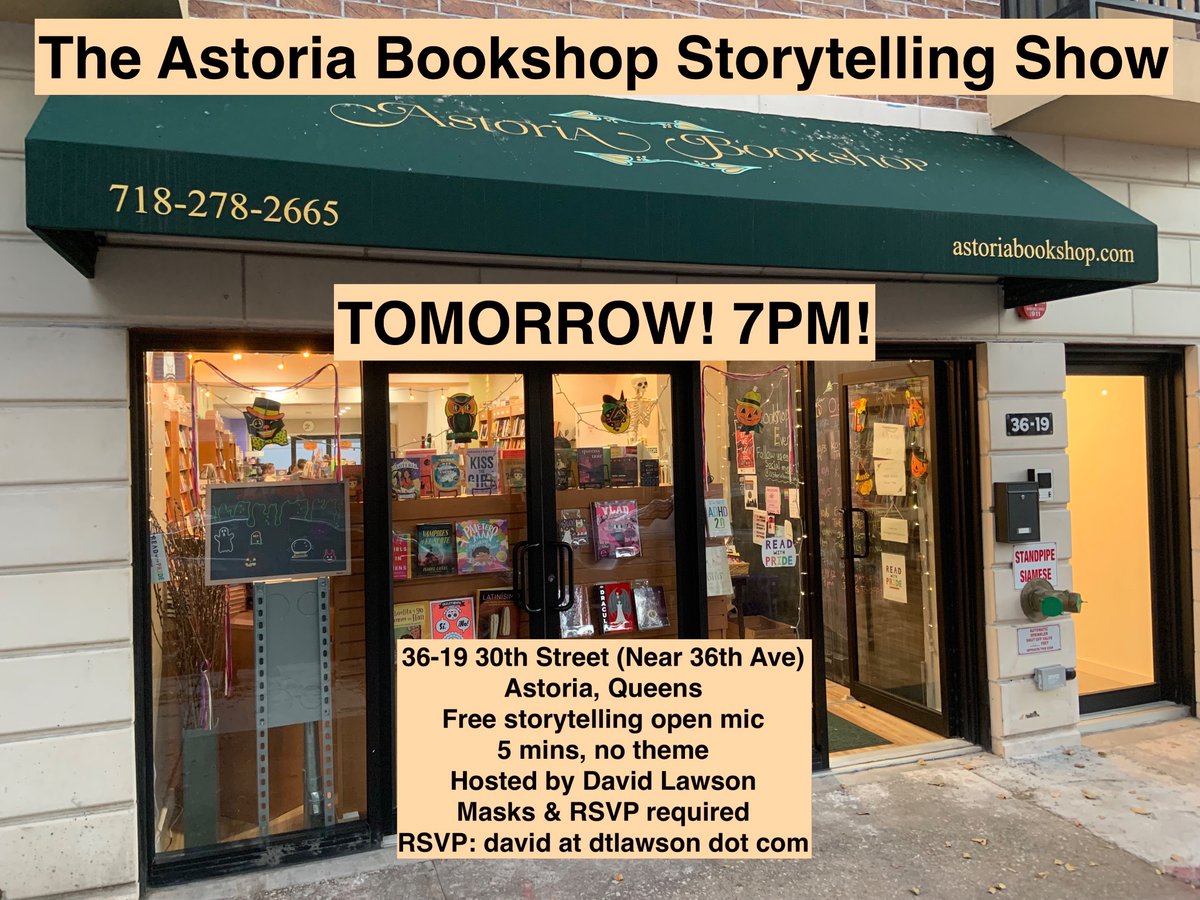 TOMORROW NIGHT! 7PM! The @AstoriaBookshop Storytelling Show! Free storytelling open mic! Hosted by me! Show up! Throw your name in the bucket! Perform any true, no theme, 5 min story! Masks & RSVP required! Email RSVP to david at dtlawson dot com! See you tomorrow night!