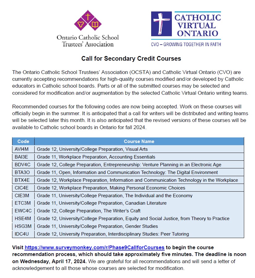 Catholic Virtual Ontario is pleased to announce its call for secondary courses for Phase 9. Pending budget, we anticipate creating multiple in-demand courses over the summer. This call will be posted soon at catholicvirtualontario.org.