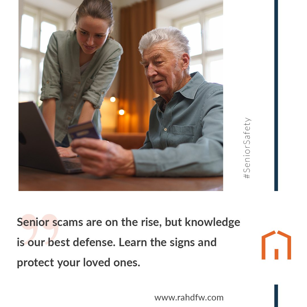 Empower seniors against scams. Know the signs, secure info, and stay vigilant. Learn more on how to protect your loved ones at rahdfw.com. #SeniorScams #RightAtHome