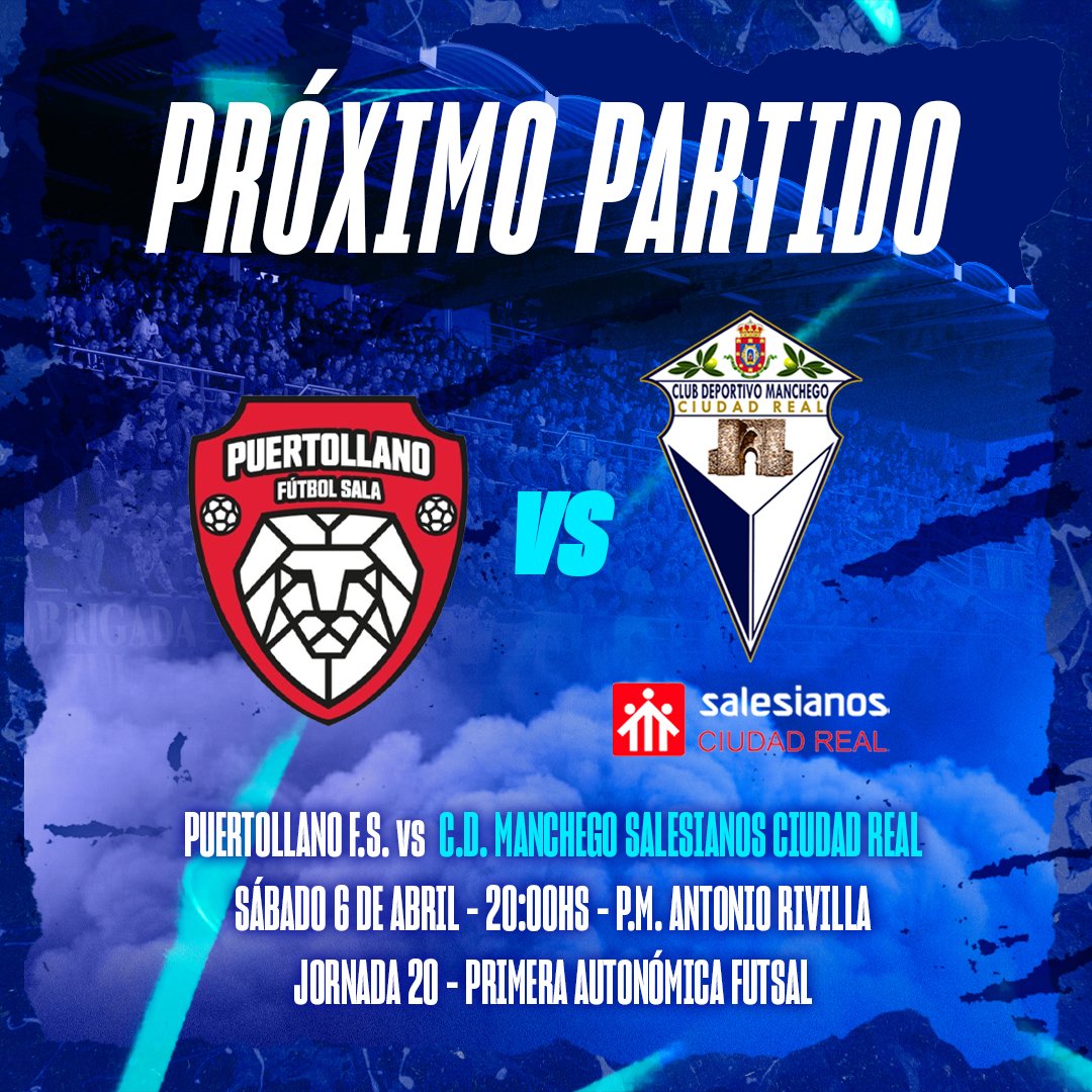 🔵 PRÓXIMO PARTIDO ⚪️

🆚 Puertollano F.S.
📅 Sábado 6 de marzo
⏰ 20:00h
🏟 P.M. Antonio Rivilla

#AupaManchego 💙🤍
