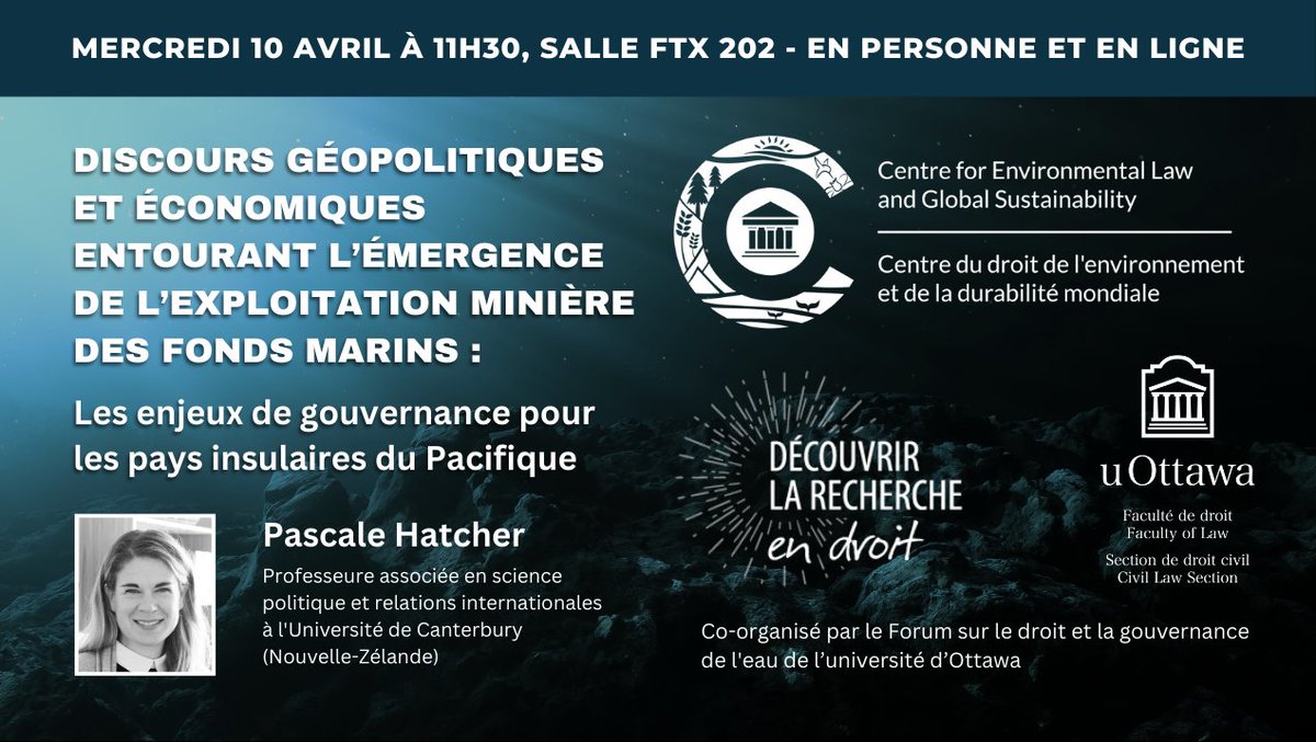 CELGS's tweet image. 🎙️À suivre ! Conférence mercredi 10 avril en salle FTX 202 et en ligne sur les enjeux de l'exploitation minière des fonds marins pour les États insulaires du Pacifique 
➡️Inscription ici : eventbrite.ca/e/les-enjeux-d…