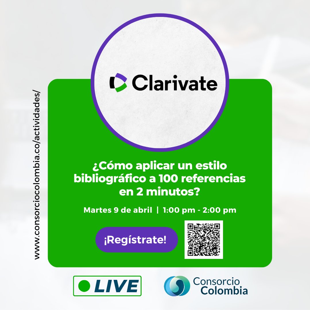 🚀 Únete al #webinar de capacitación de @Clarivate para el @ConsorcioColom1 '¿Cómo aplicar un estilo bibliográfico a 100 referencias en 2 minutos?' 9 de abril de 1 pm a 2 pm. ¡Inscríbete ahora! 📚 clarivatewebinars.webex.com/weblink/regist…