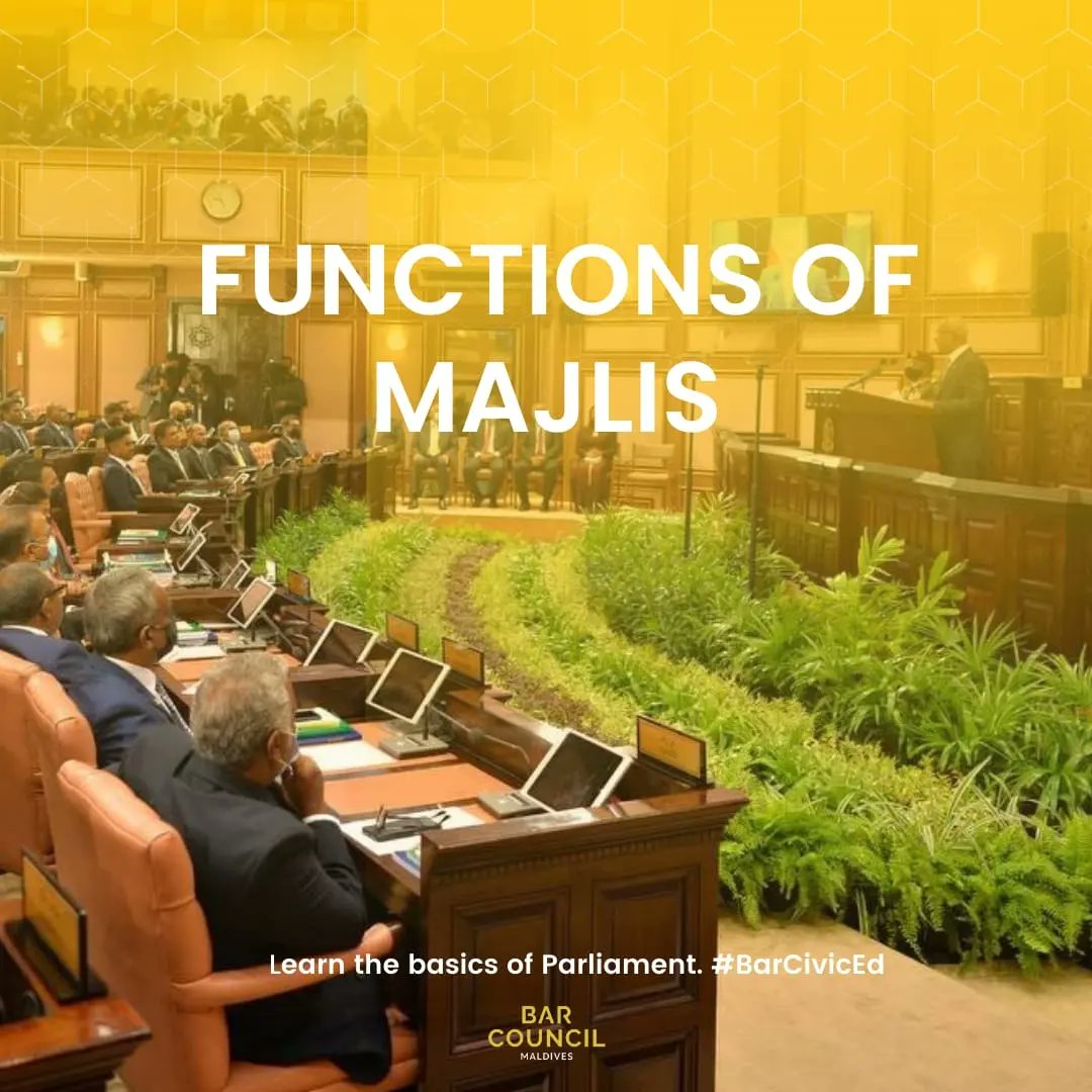 MvBarCouncil's tweet image. Functions of Parliament Exploring the key Functions of the People's Majlis! From enacting laws to oversight of executive functions and budgetary approvals. 

Follow #BarCivicEd space to learn more about the #LegislativePower ⚖️