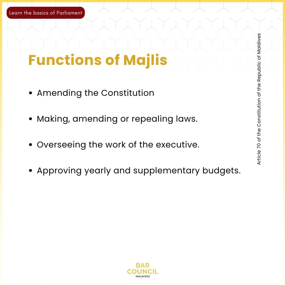 MvBarCouncil's tweet image. Functions of Parliament Exploring the key Functions of the People's Majlis! From enacting laws to oversight of executive functions and budgetary approvals. 

Follow #BarCivicEd space to learn more about the #LegislativePower ⚖️