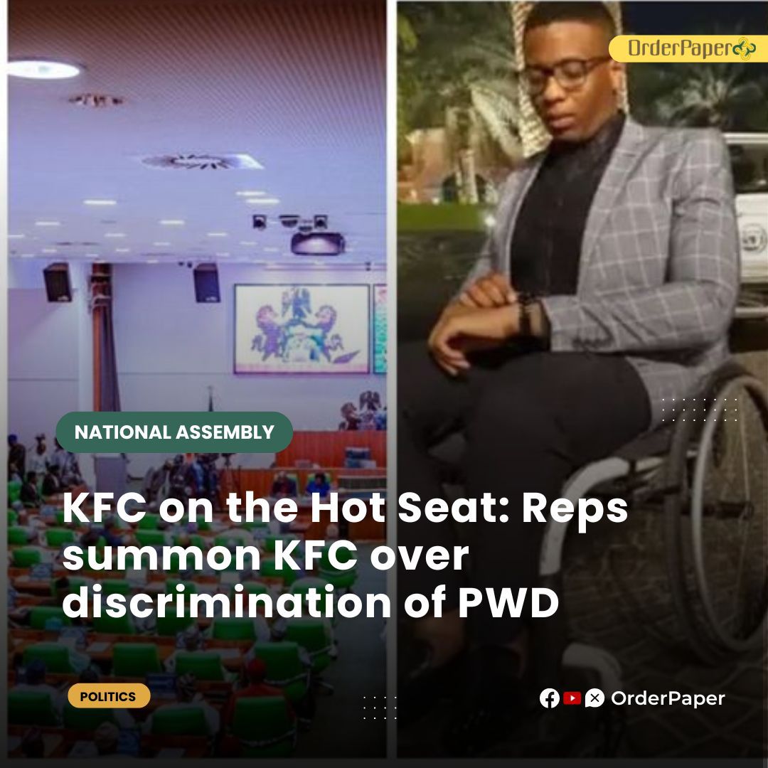 KFC seems to be on the hot seat as the House Committee on Disabilities has asked for its immediate appearance over recent allegations by Mr Daniel. You don’t know the full story? What’s to come? Get all the details here! orderpaper.ng/2024/04/03/rep… @DinabiNig @NcpwdOfficial