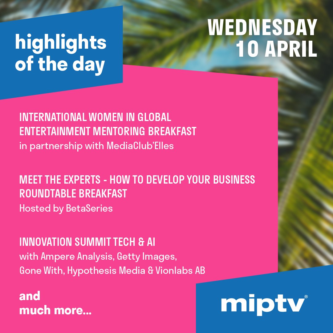 What’s not to miss at #MIPTV today? International Women in Global Entertainment Mentoring Breakfast (in partnership with @Mediaclubelles), Roundtable Breakfast on developing your business (hosted by @BetaSeriesEN), Tech & AI Innovation Summit. Have a great last day!