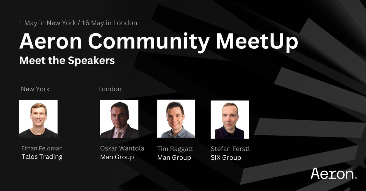 ⚡️ Meet the Speakers! #Aeron developers & guest speakers from leading #CapitalMarkets firms share their experiences using Aeron. Hear from @ManGroup & @sixgroup in London & @talostrading in NY. Join us 👉 eu1.hubs.ly/H08nSHh0 #OpenSource #TradingTechnology #Trading #FinTech