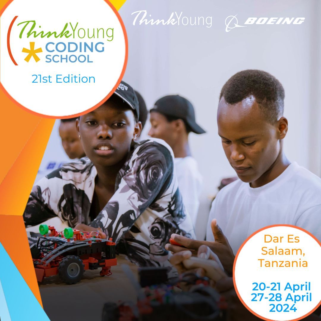 🚨 Last Call for #ThinkYoungCodingSchool in partnership with @Boeing in Dar es Salaam, Tanzania! 📅 April 20-21 & April 27-28 📚 for students 12-17 years old Sign up now: thinkyoungcodingschool.com