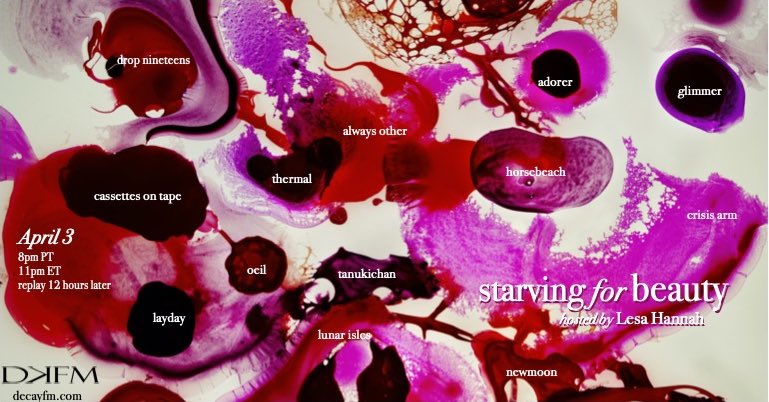 TONIGHT! <a href="/drop_nineteens/">Drop Nineteens Official</a> <a href="/HorsebeachBand/">Horsebeach</a> @glimmerisaband <a href="/CassettesonTape/">Cassettes on Tape</a> <a href="/therrrmal/">Thermal</a> @alwaysotherband <a href="/Tanukichanmusic/">Tanukichan</a> <a href="/CrisisArm/">Crisis Arm</a> <a href="/NewMoonBand/">New Moon Band</a> <a href="/IslesLunar/">Lunar Isles</a> Oeil, Adorer, Layday
8pm PT, 11pm ET on <a href="/decayfm/">decayfm</a>