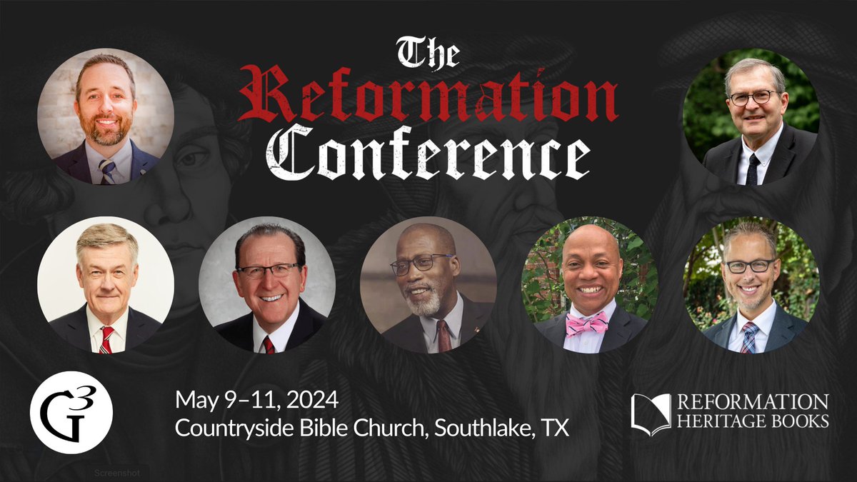 NEXT MONTH: Join us and Reformation Heritage Books in Southlake, TX as we gather together for two packed days of preaching and teaching, singing, fellowship, books.... what more do you need? It is going to be a great time: don't miss it! Register today: g3min.org/events/the-ref…