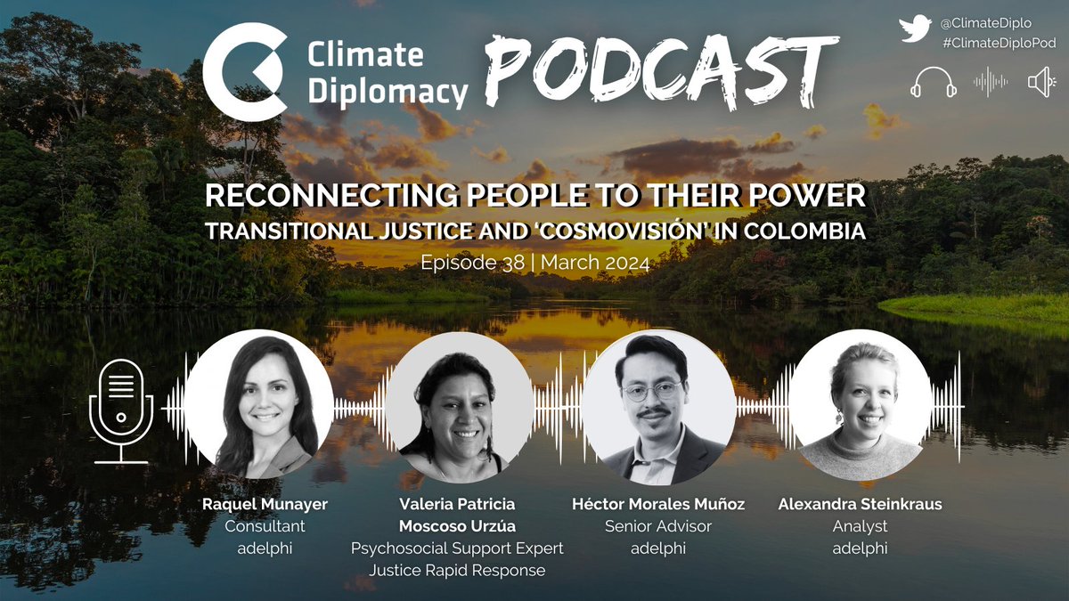 🎙️Check out our latest #ClimateDiploPod adelph.it/podcast38 I enjoyed connecting my peacebuilding background in Colombia with current climate work @adelphi_berlin We discuss victim-centered approaches, psychological support & the environment's role in #transitionaljustice.