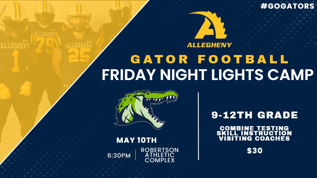 Ready to COMPETE?!?!

Come join us MAY 10TH for our FRIDAY NIGHT LIGHTS CAMP!!

To register and find more information, follow the link below:

alleghenyfootballprospectcamp.com/fnl-camp.cfm

#GoGators